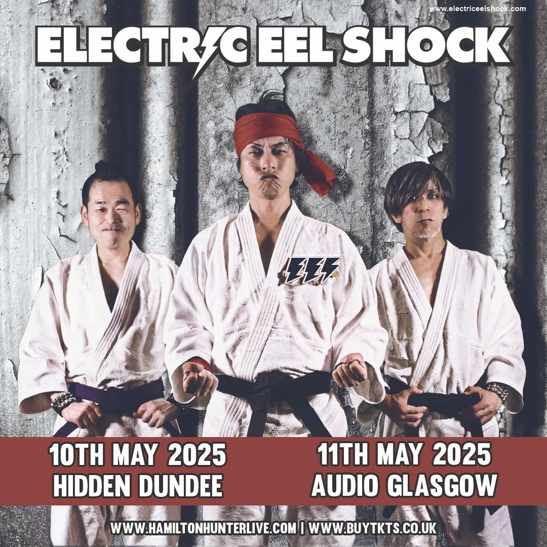 ELECTRIC EEL SHOCK - 11th May 2025 - Audio Glasgow