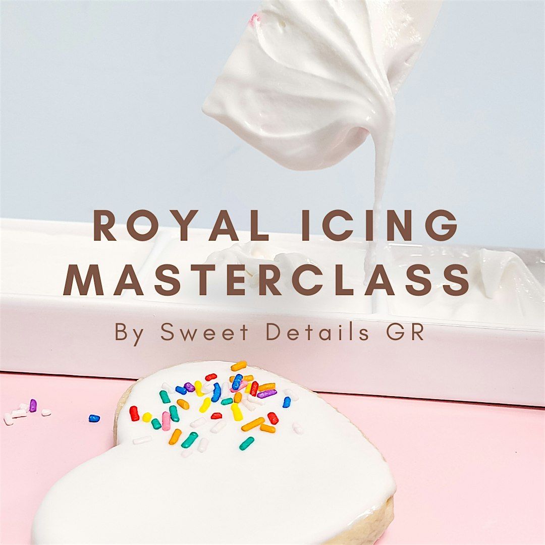 Masterclass : Royal Icing 101 (for Cookie Decorating)