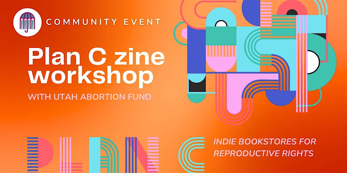 Plan C: A Zine Workshop