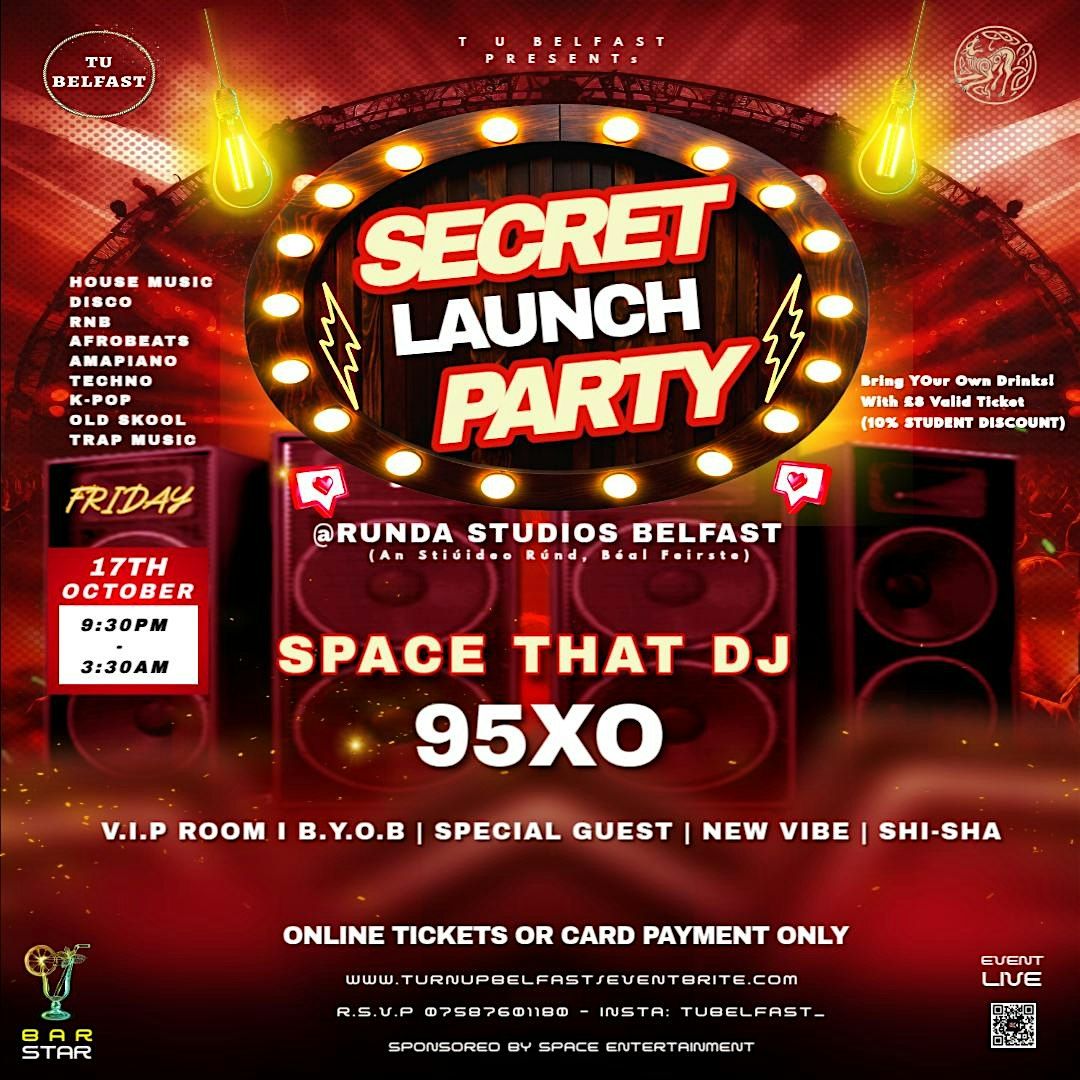 Secret Launch Party @ Runda Studios Belfast
