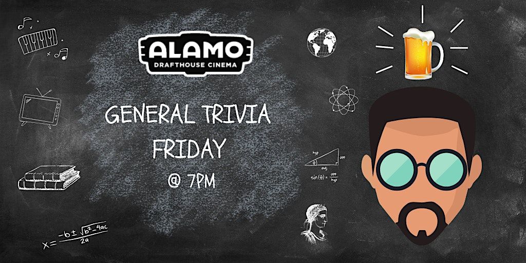 General Trivia at Alamo Drafthouse Cinema DC