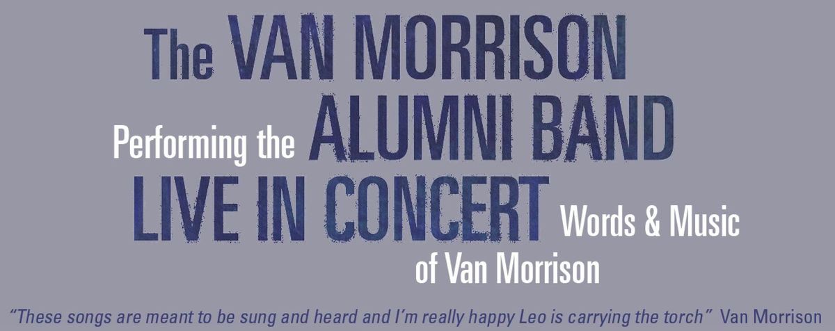 The Van Morrison Alumni Band - On Tour in 2024