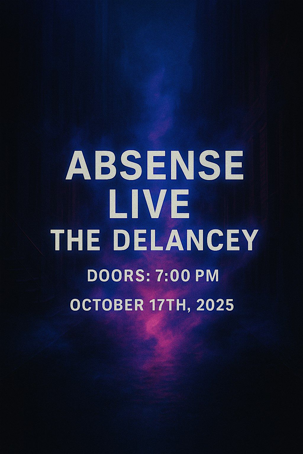 Absense Live @ The Delancey - Oct 17th