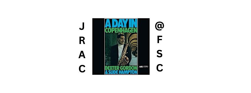 Hampton\/Gordon's A DAY IN COPENHAGEN Performed Live @ JRAC