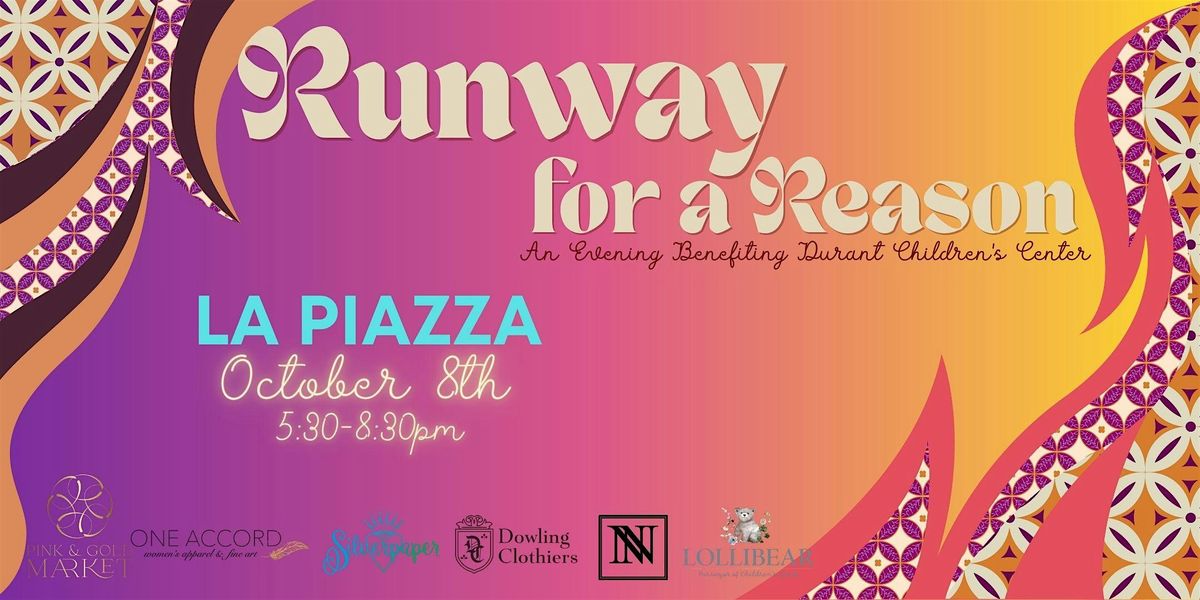 Runway for a Reason- An evening benefiting Durant Children's Center
