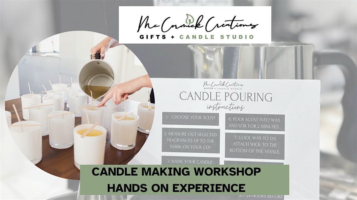 DIY Candle Pour Class @ McCormick Creations