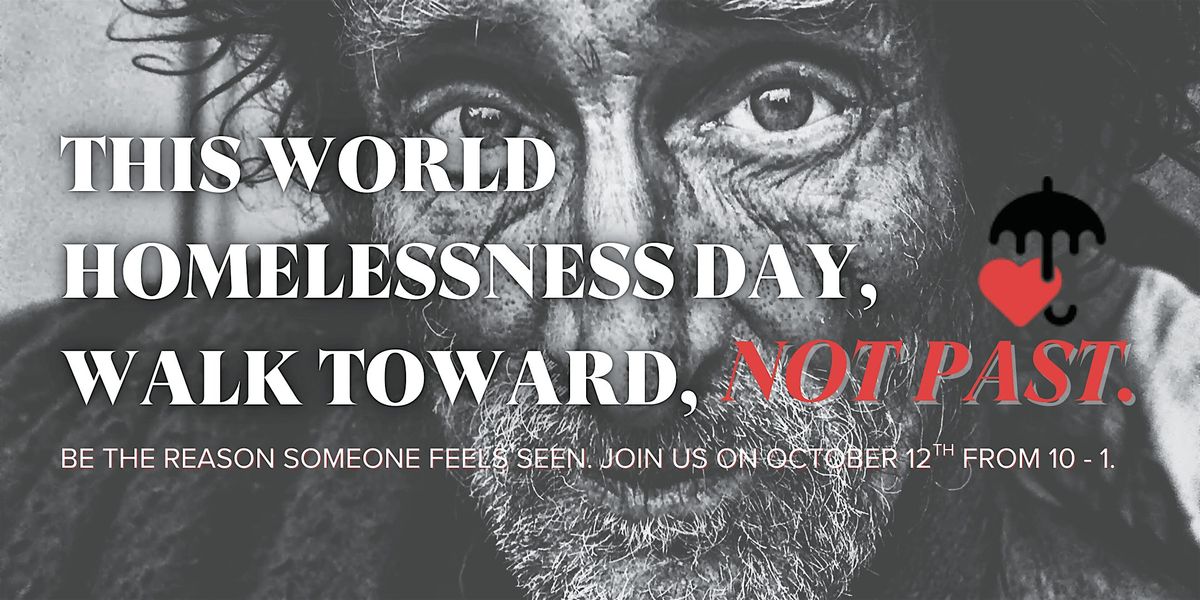 See. Serve. Stand Together: Outreach on World Homelessness Day
