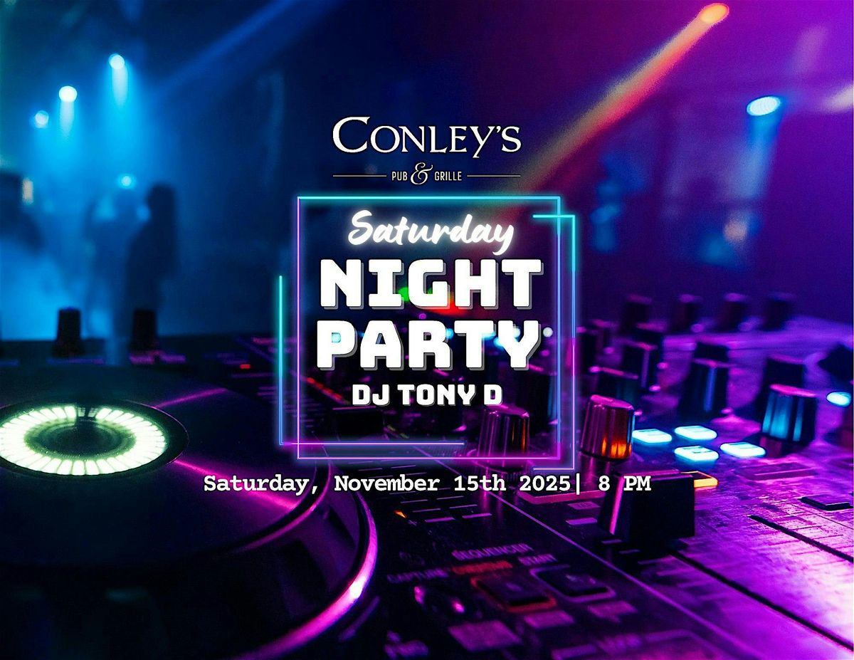 Saturday Night with DJ Tony D