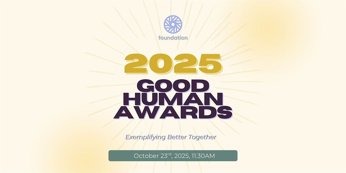 2025 Good Human Awards