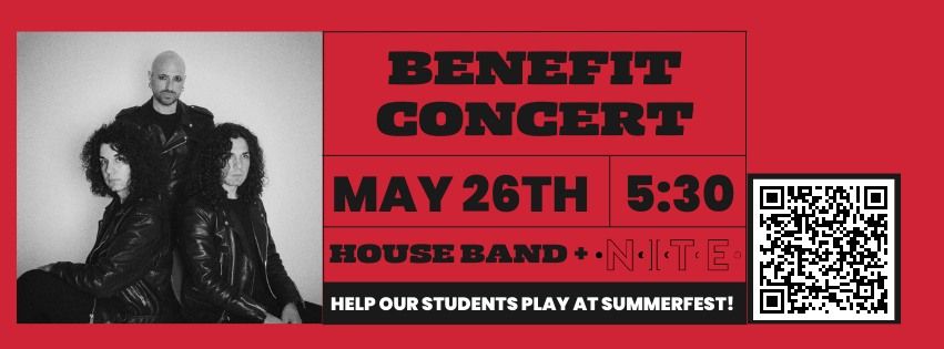House Band + NITE Benefit Concert