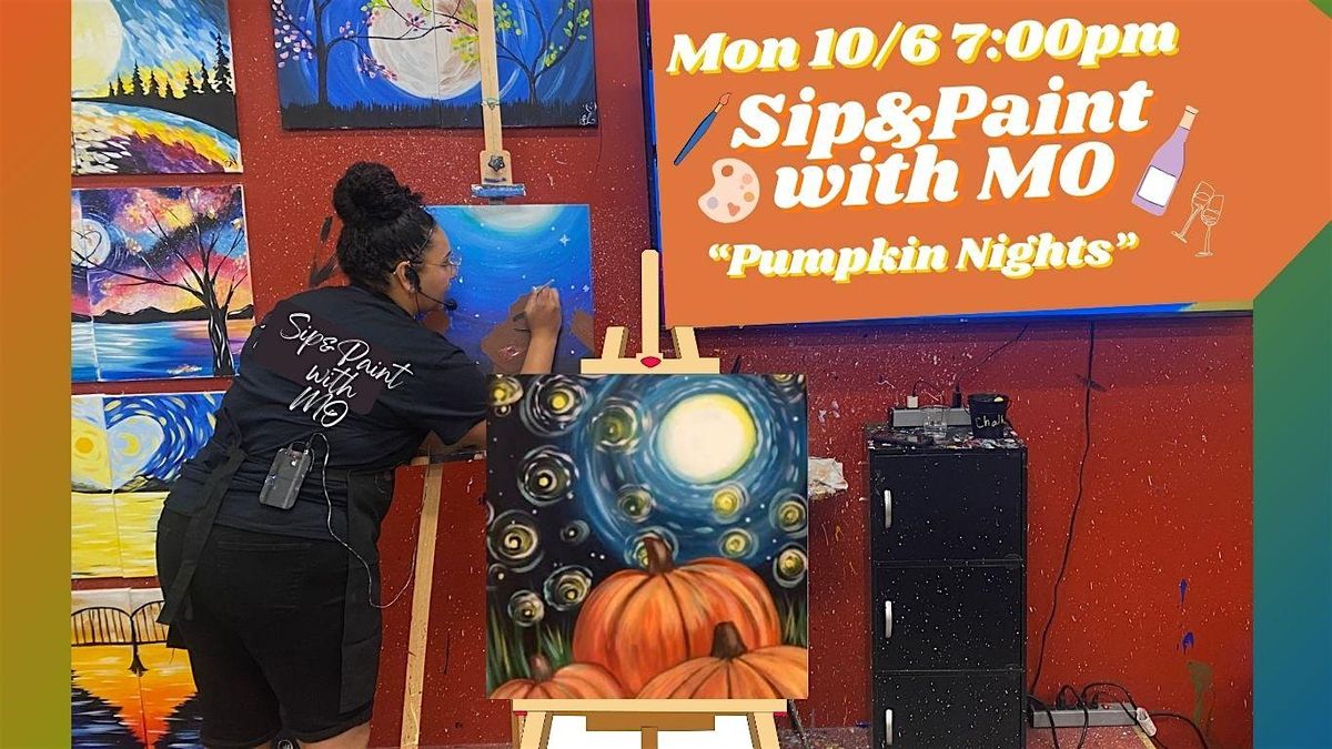 Copy of Sip & Paint with MO "Pumpkin Nights"