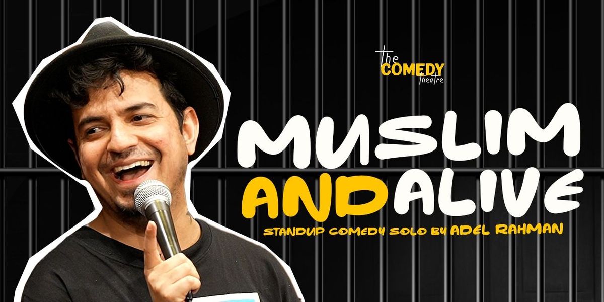 Muslim and Alive ft. Adel Rahman