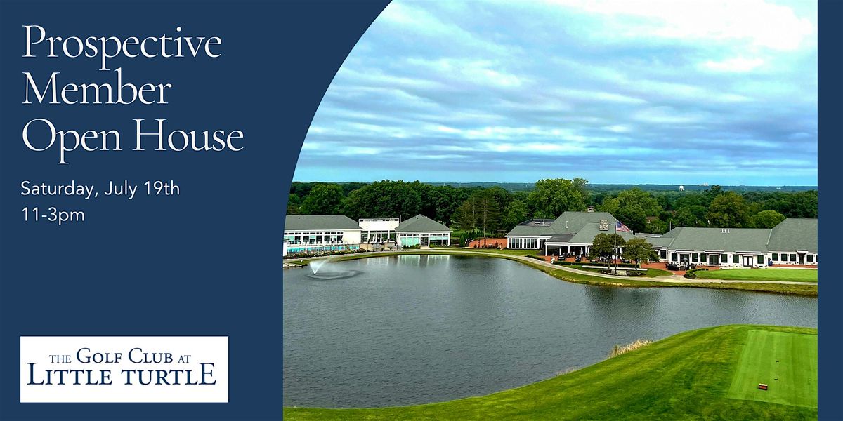 Golf Club at Little Turtle- Prospective Member Open House