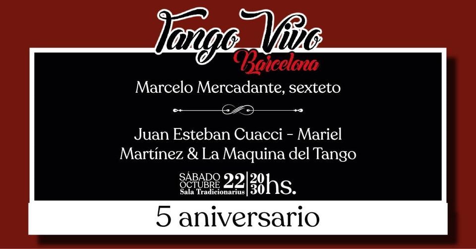 Quinto Aniversario de "Tango Vivo Barcelona"
