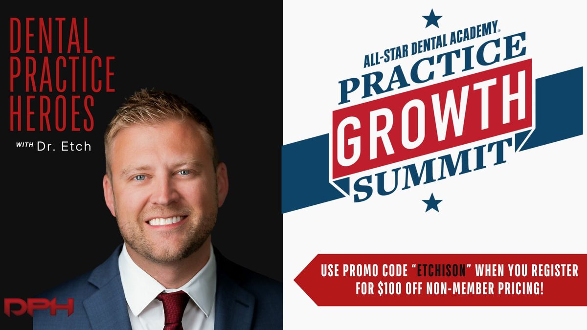 Dental Practice Heroes Podcast at All-Star Practice Growth Summit