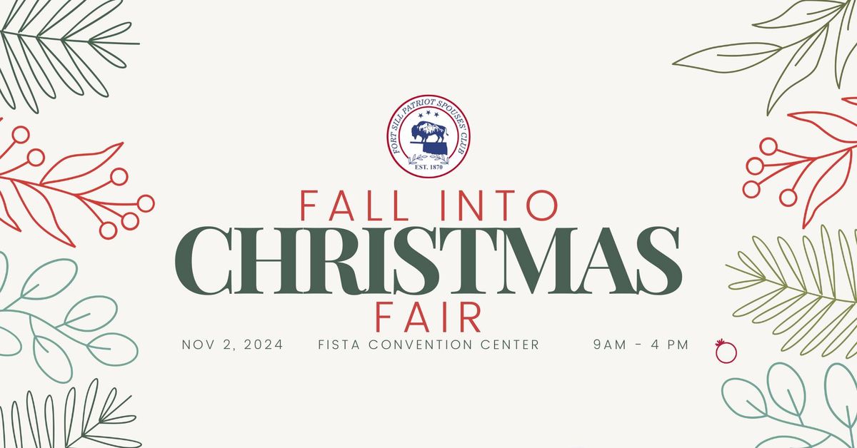 \ud83c\udf84 2024 Fall Into Christmas Fair \ud83c\udf84