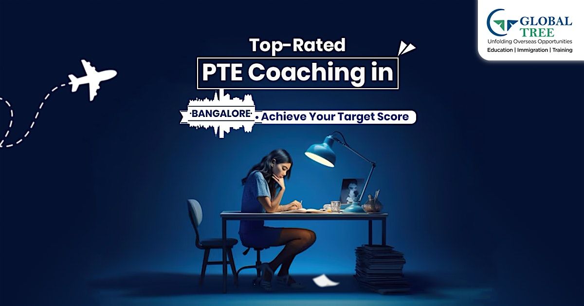 Best PTE Coaching in Bangalore \u2013 Achieve Your Target Score!