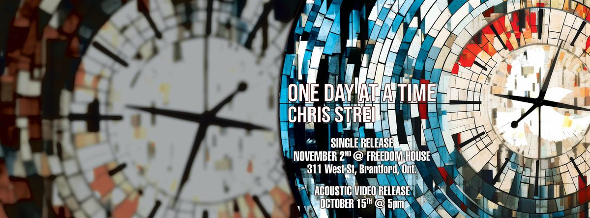 Chris Strei - "One Day At A Time" Single Release