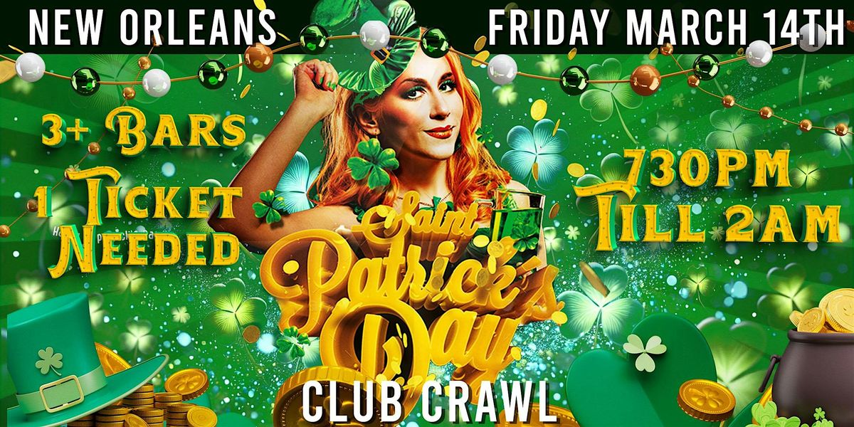 New Orleans St. Patrick's Day Bar Crawl Party 2025 | Friday, March 14th