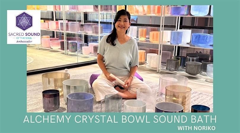 Alchemy Crystal Bowl Sound Bath