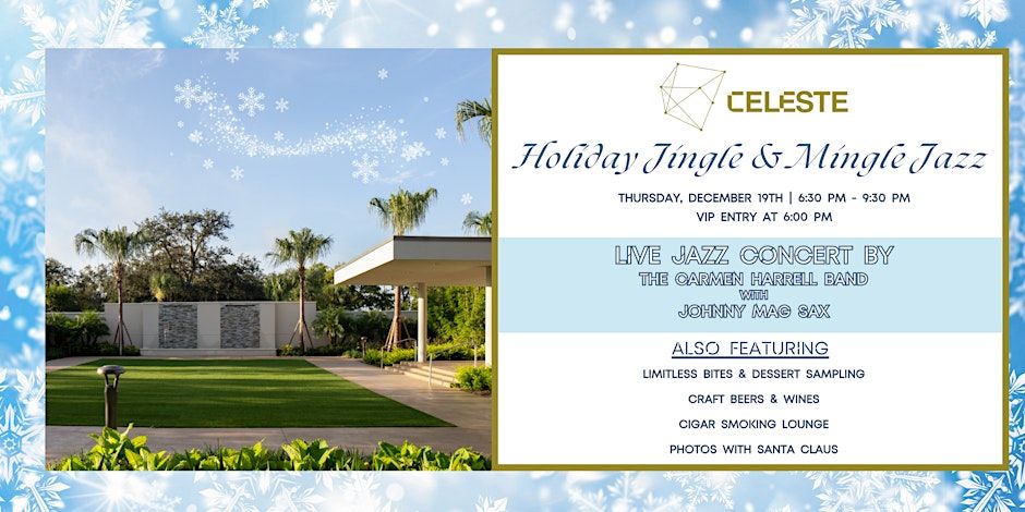 The Celeste Hotel Jingle & Mingle Jazz