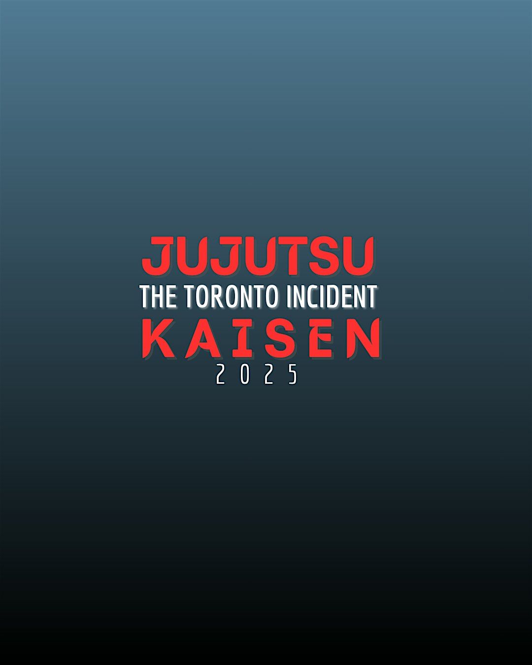 JUJUTSU KAISEN: THE TORONTO INCIDENT