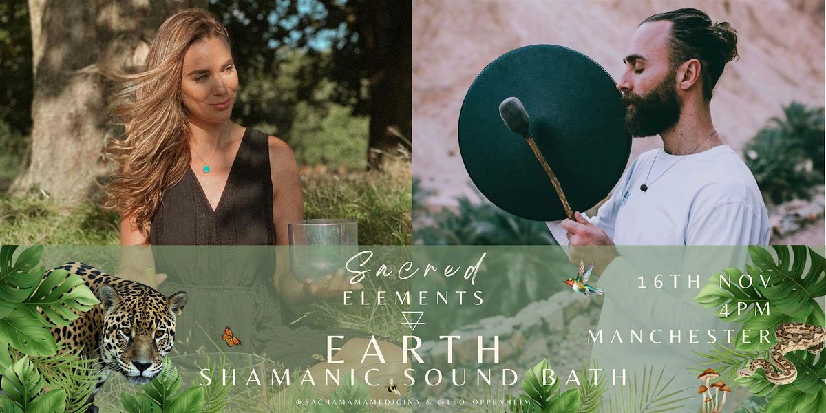 Sacred Elements Shamanic Sound Bath - Earth