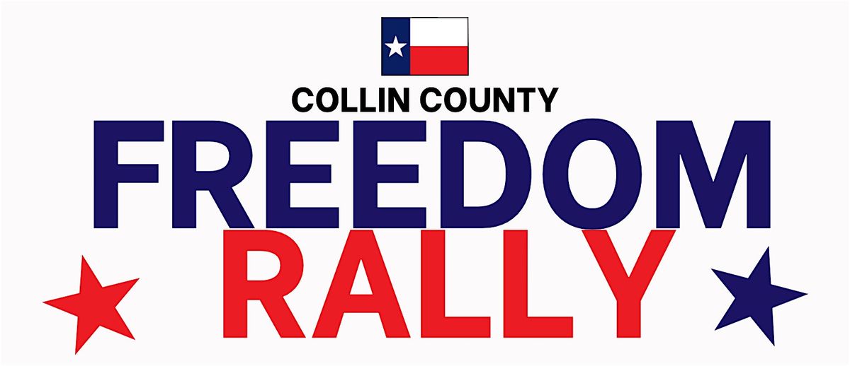 Collin County Freedom Rally