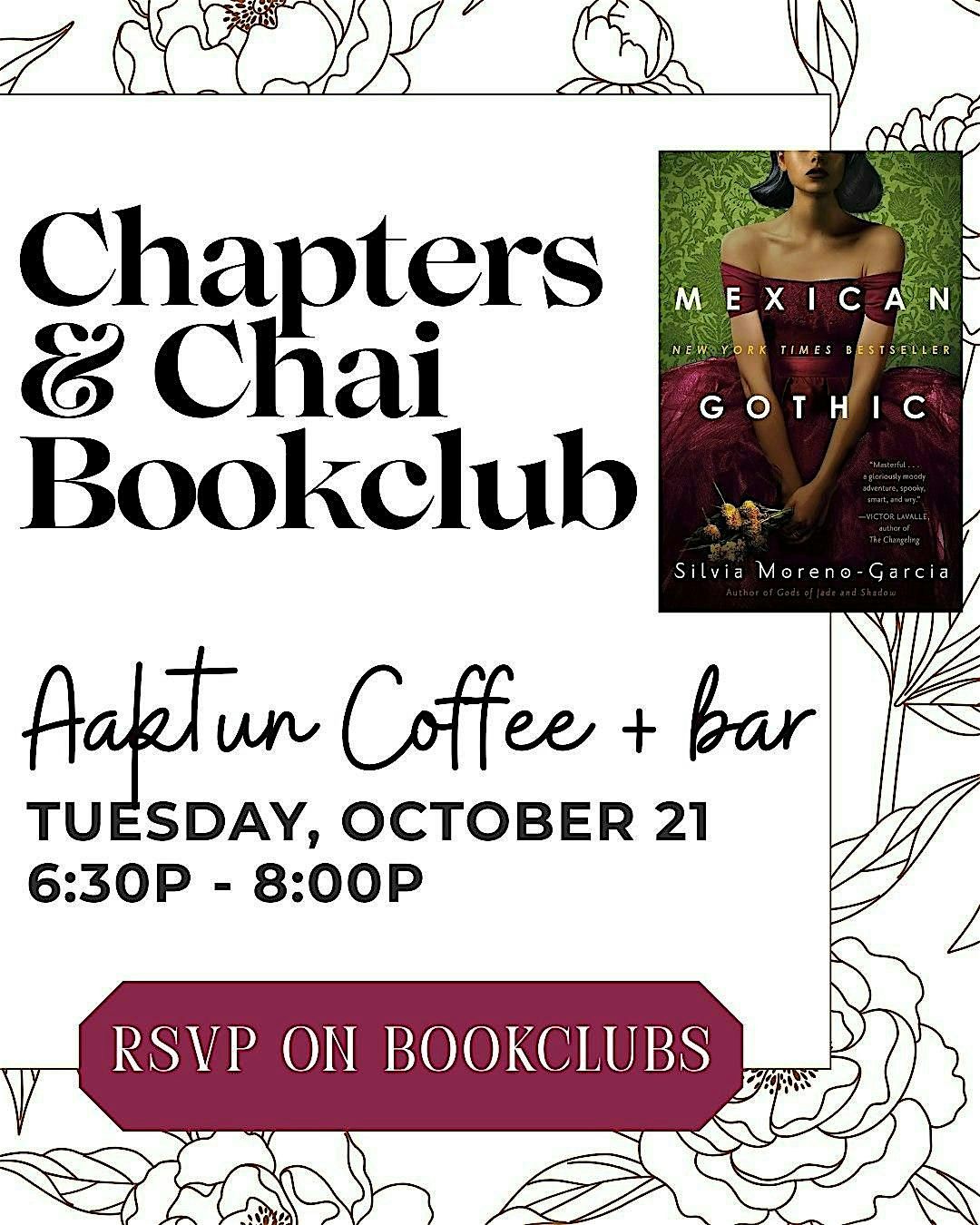 Chapters & Chai Bookclub: Mexican Gothic