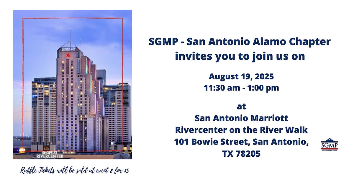 SGMP - San Antonio Alamo Chapter Education Luncheon