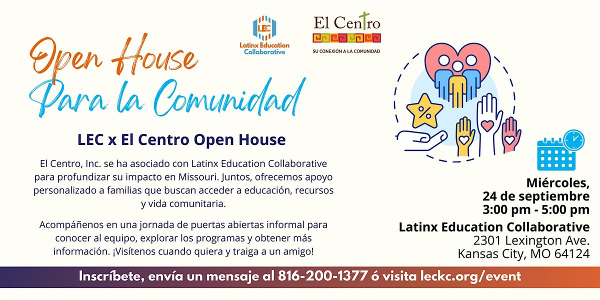 LEC x El Centro Open House