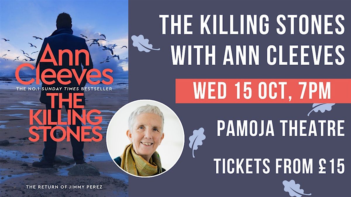 The Killing Stones with Ann Cleeves