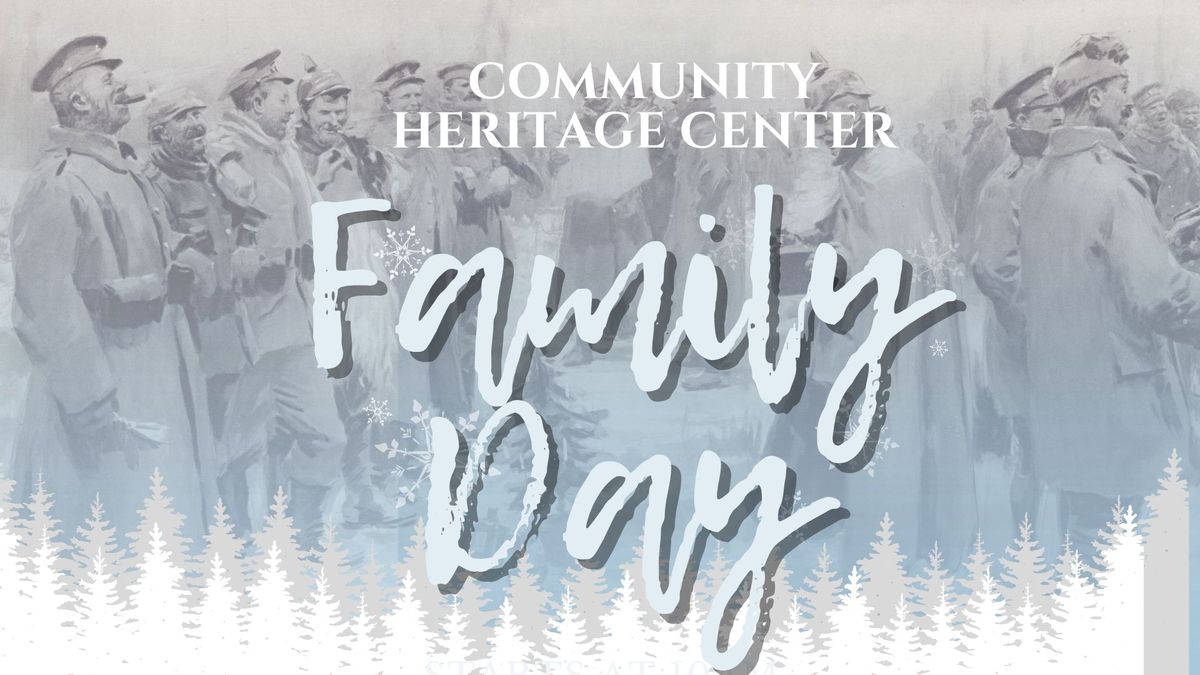 Community Heritage Center Family Day