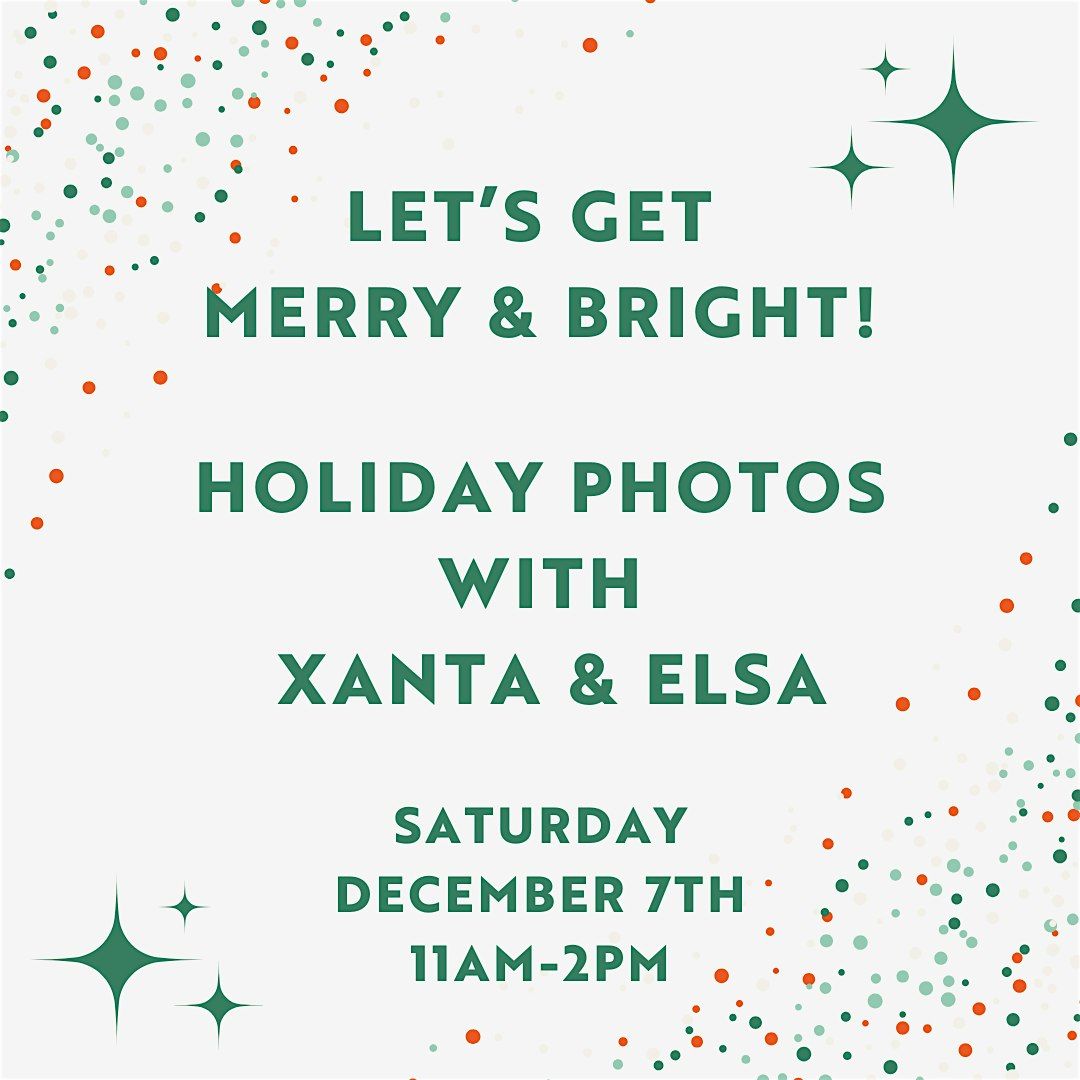 Holiday Photos with Xanta & Elsa