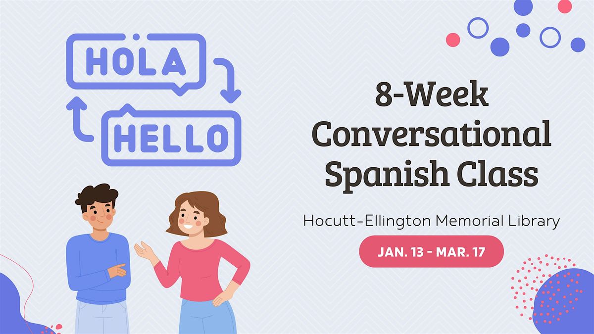 Conversational Spanish Class: General Registration