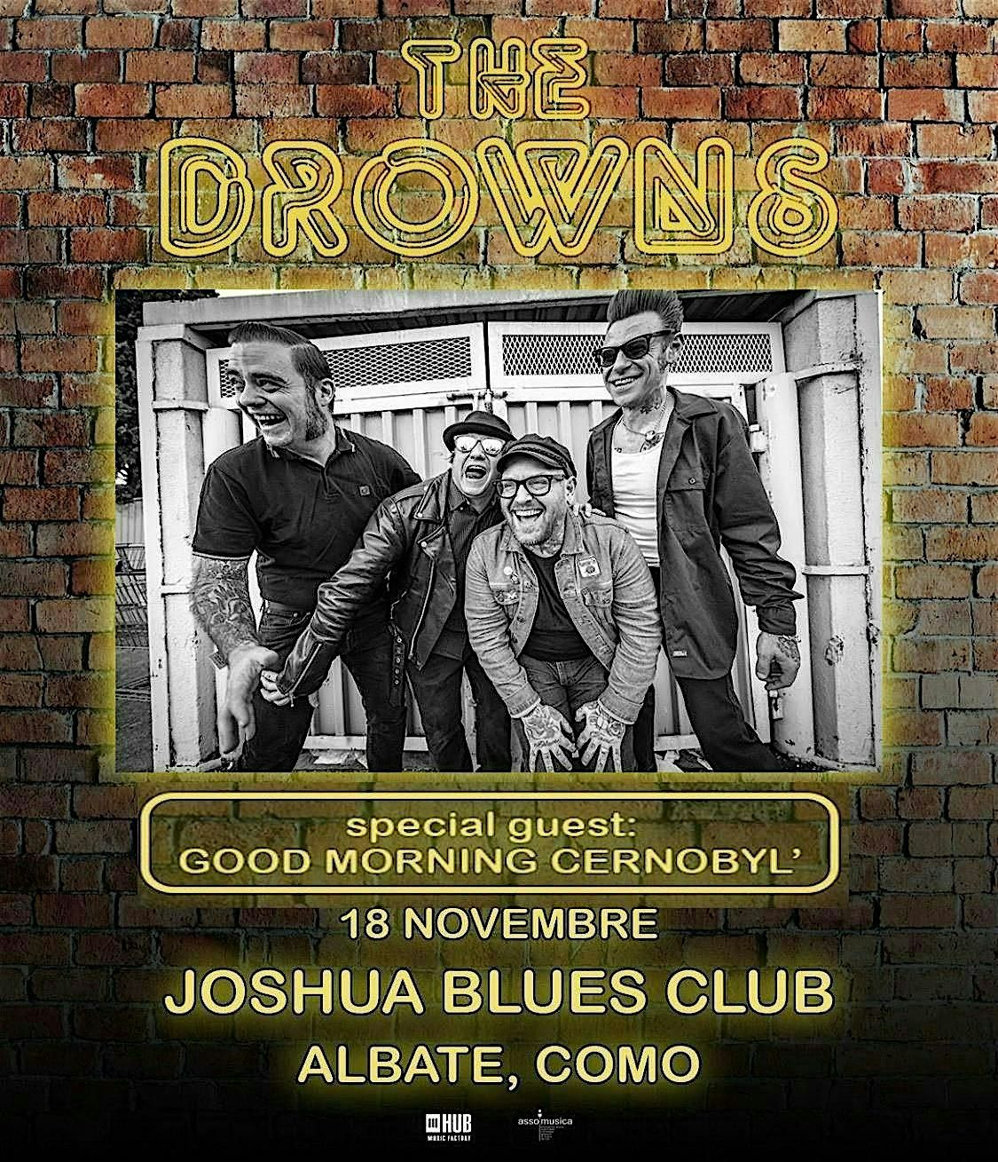 The Drowns + Good Morning Cernobyl @ Joshua Club, Circolo Arci Joshua ...