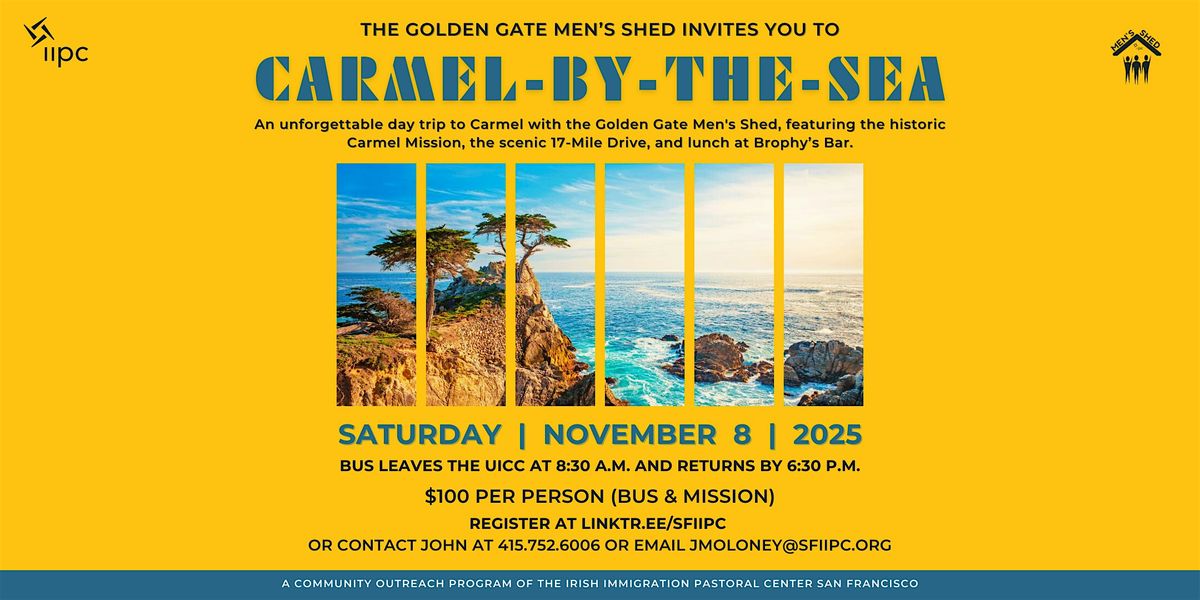 Men's Shed Day Out to Carmel-by-the-Sea  | Saturday, November 8, 2025