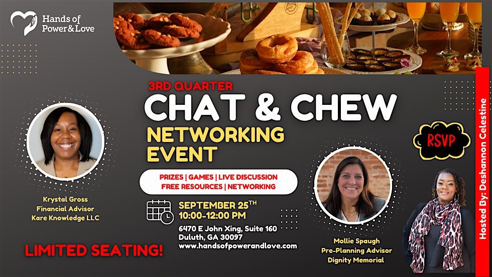 3rd Quarter "Chat & Chew" Networking Event!