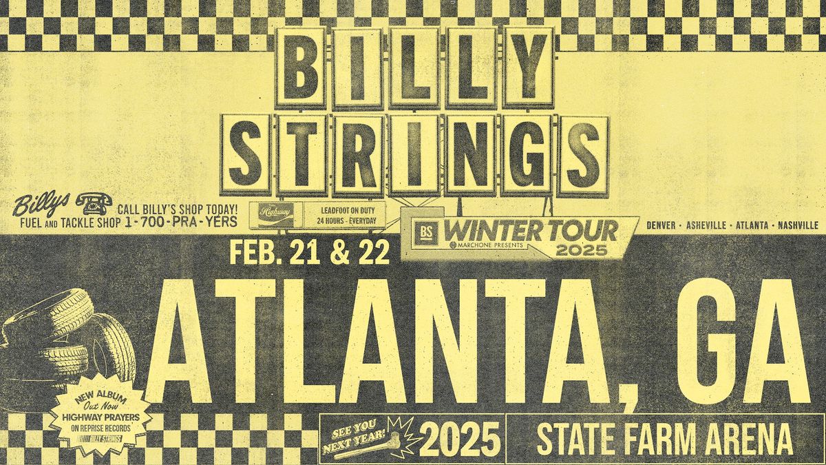 Billy Strings - Atlanta, GA - 2 Nights!