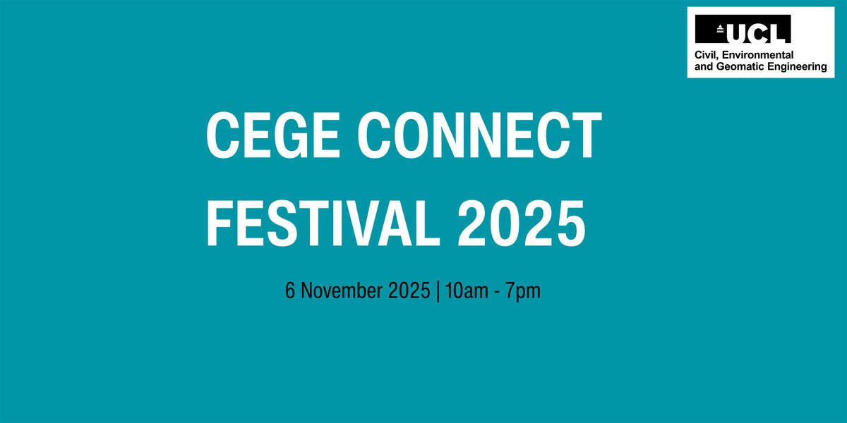 UCL CEGE Connect Festival