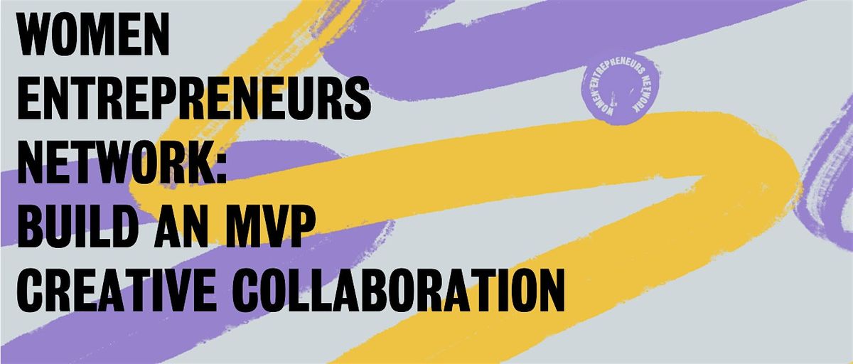 WEN: MVP Creative Collaboration