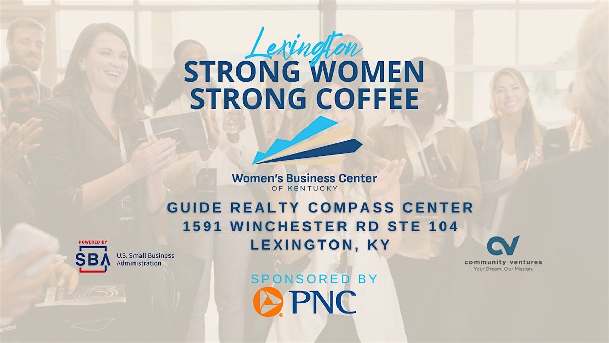 Lexington Strong Women Strong Coffee 2025