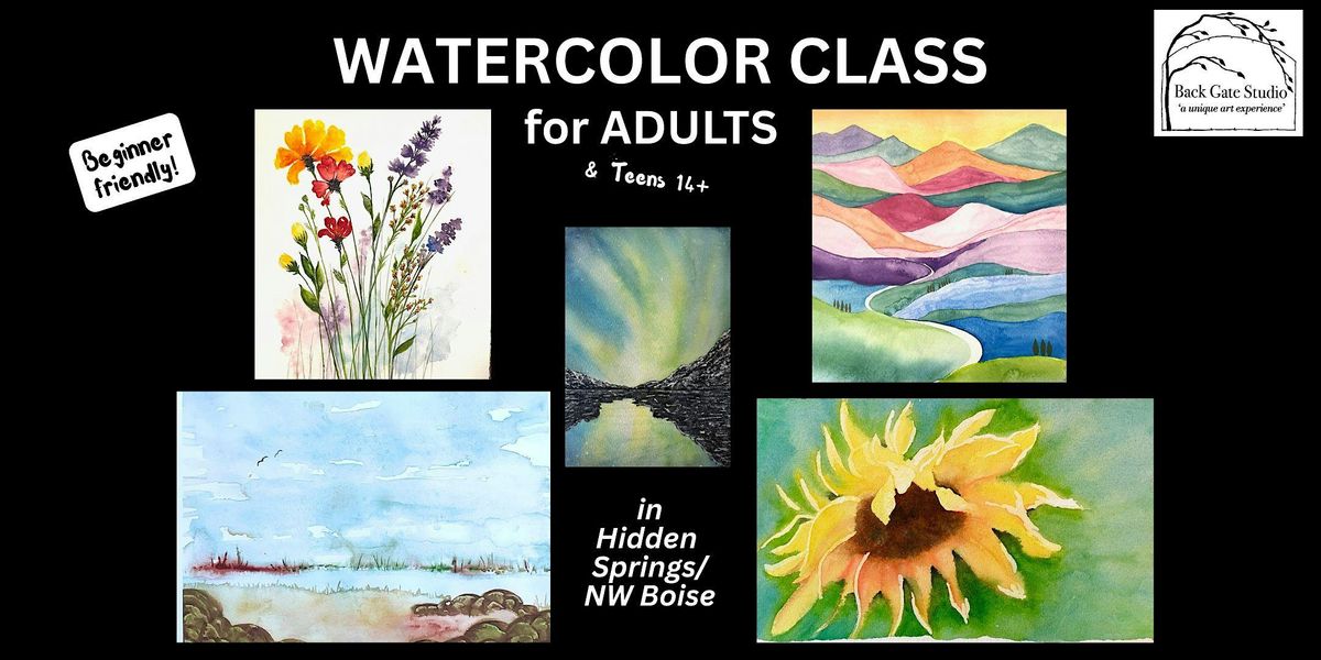 Watercolor Class for Adults-- Beginner-friendly