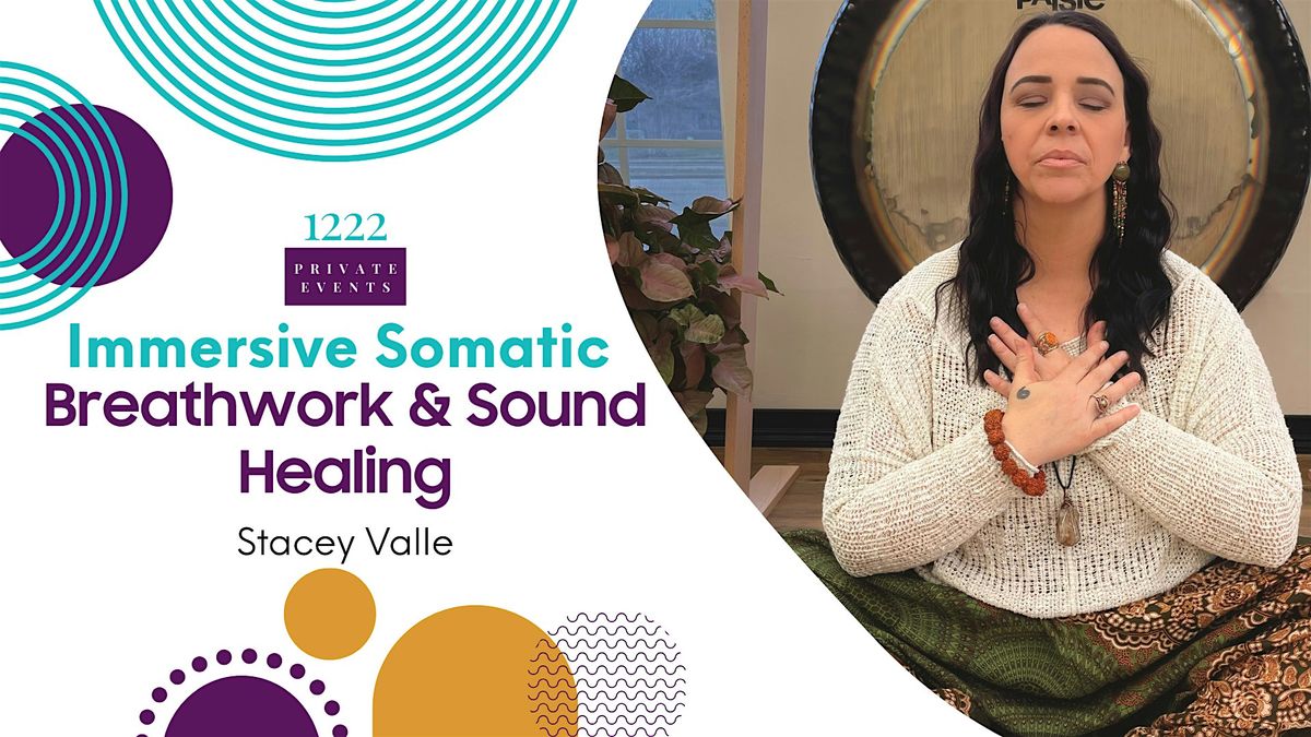 Immersive Somatic Breathwork & Sound Healing