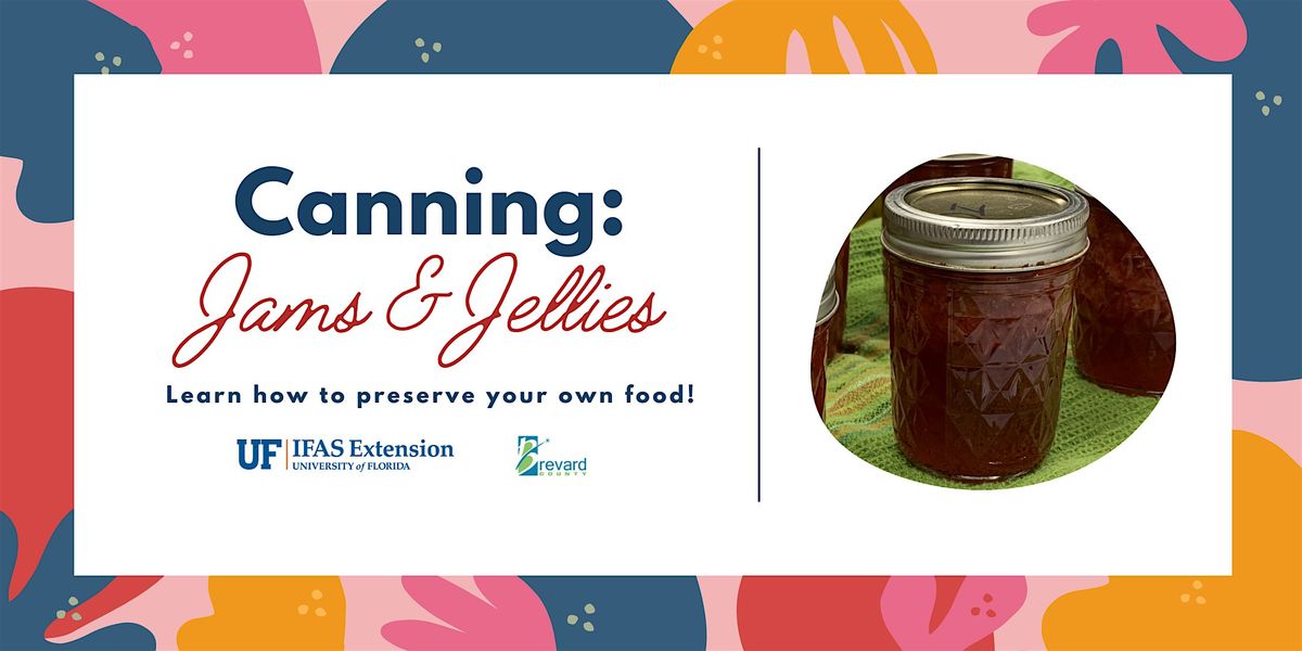 Canning: Jams & Jellies