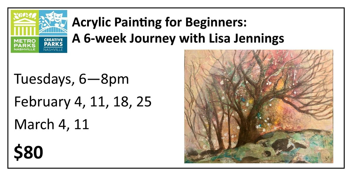 Acrylic Painting for Beginners: A 6-week Journey with Lisa Jennings