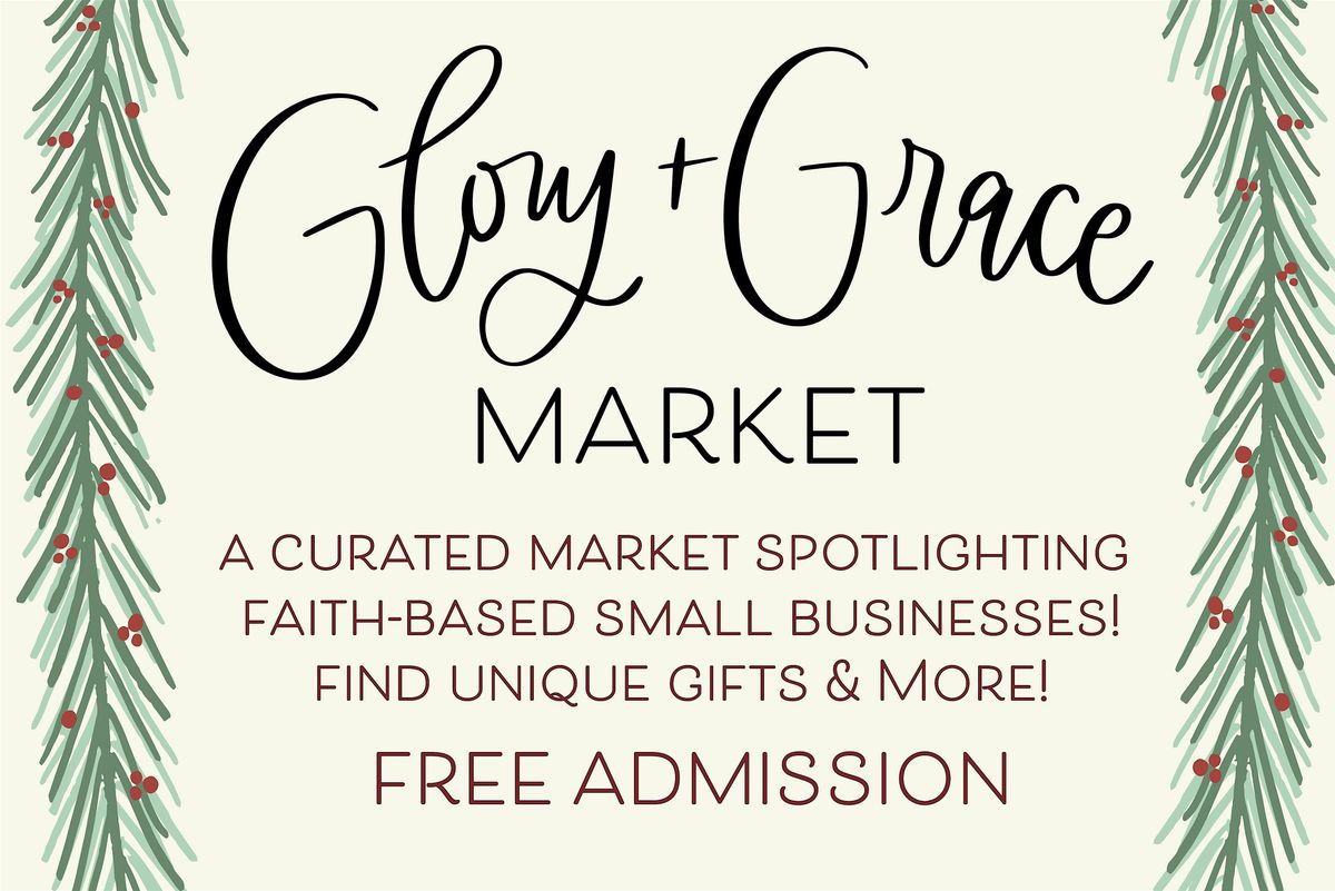 Glory & Grace Market