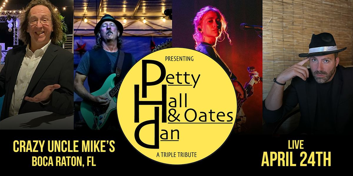 PHD Band: Petty, Hall & Oates, Dan Triple Tribute