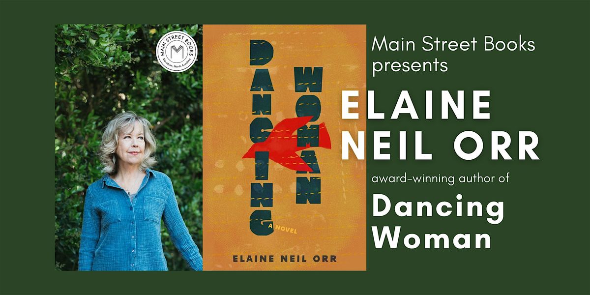 Elaine Neil Orr: Dancing Woman, a novel