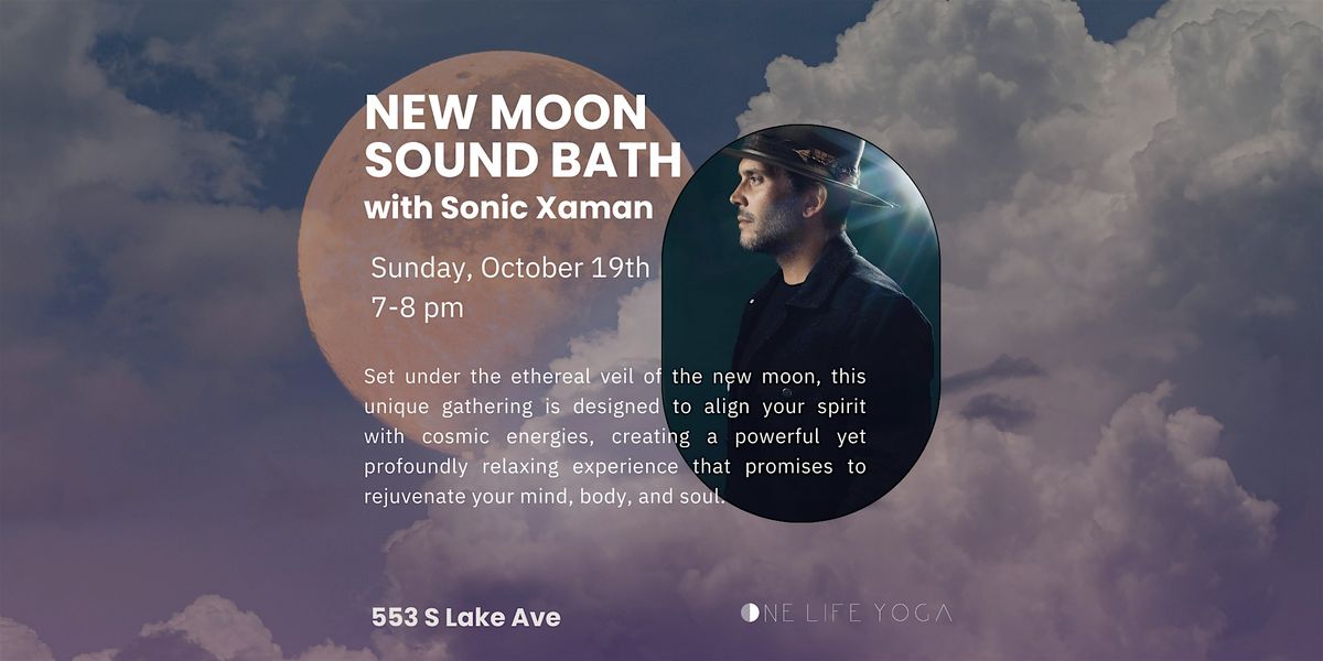 New Moon Sound Bath with Sonic Xaman
